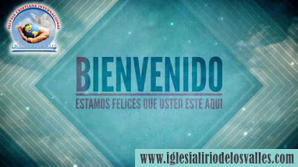 Iglesia Cristiana Internacional Lirio De Los Valles